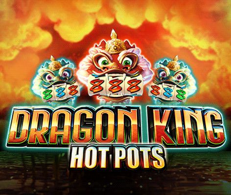 드래곤 킹 핫 팟츠